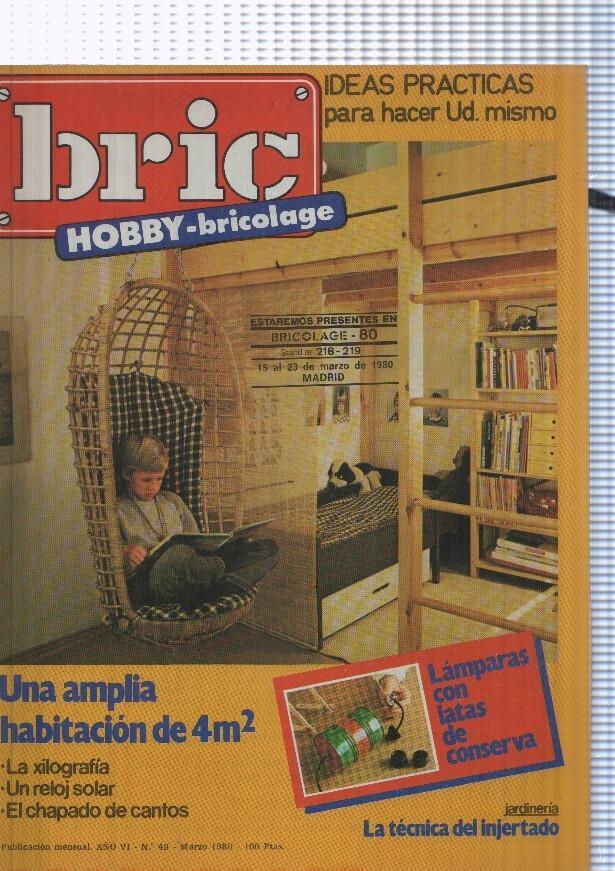 Bric numero 49, marzo 1980. Revista de bricolage, ideas practicas para hacer