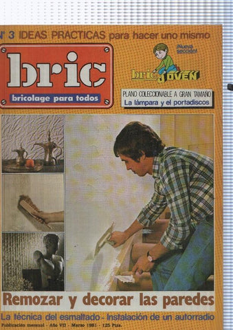 Bric numero 03 marzo 1981, revista de bricolage, ideas practicas àra hacer uno