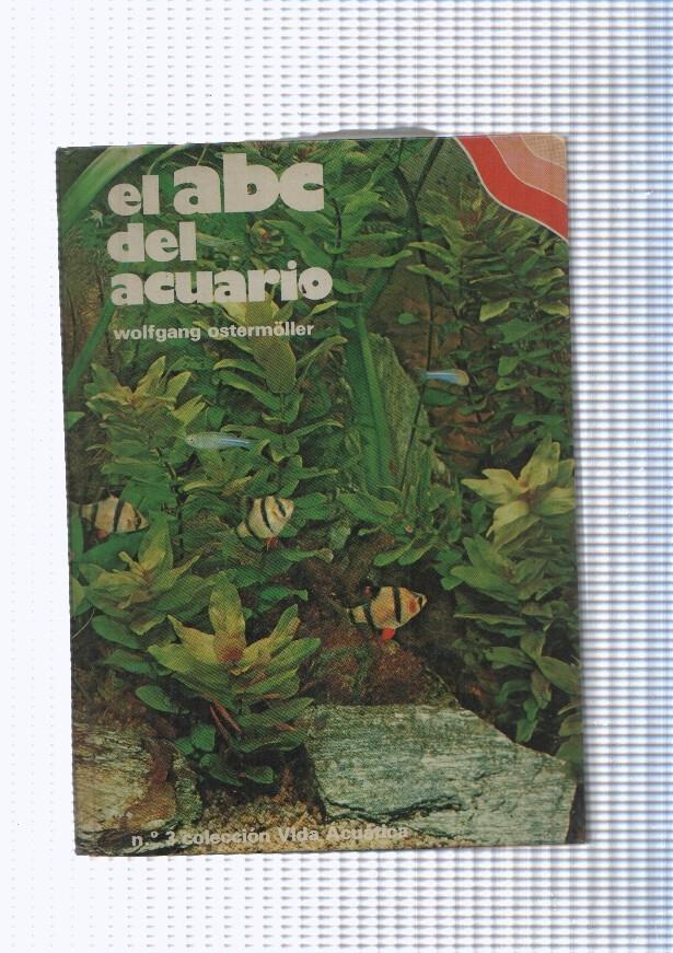 Vida acuatica numero 03: El abc del acuario