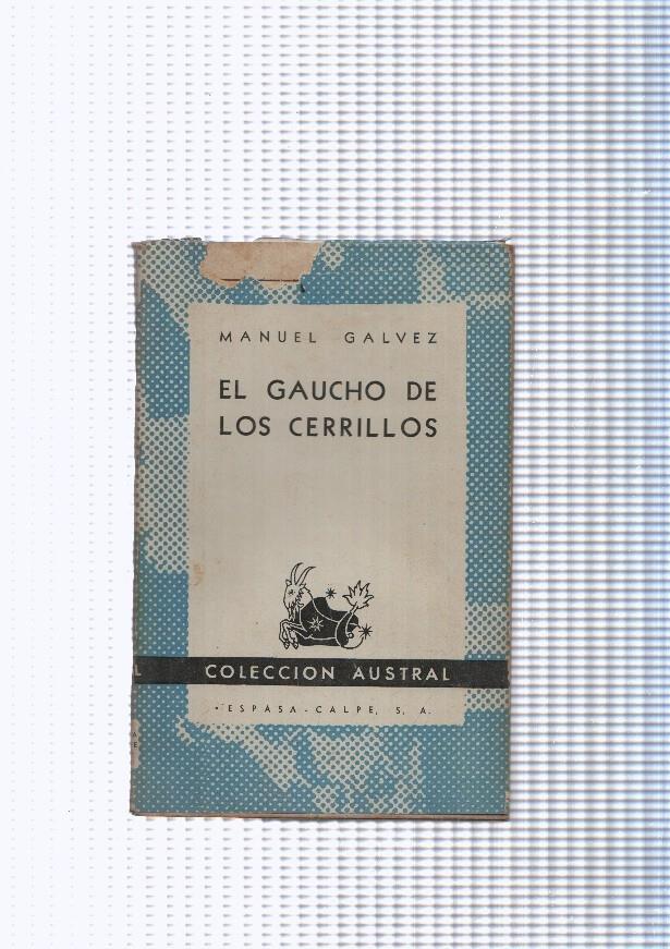 Coleccion Austral numero 355: El Gaucho de Los Cerrillos