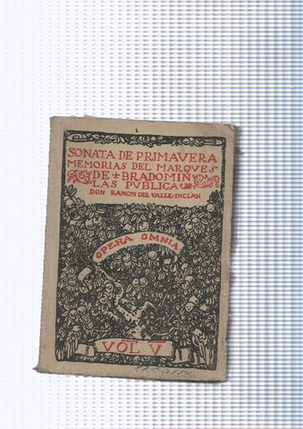Sonata de Primavera, Memorias del Marques de Bradomin Volumen V Opera Omnia