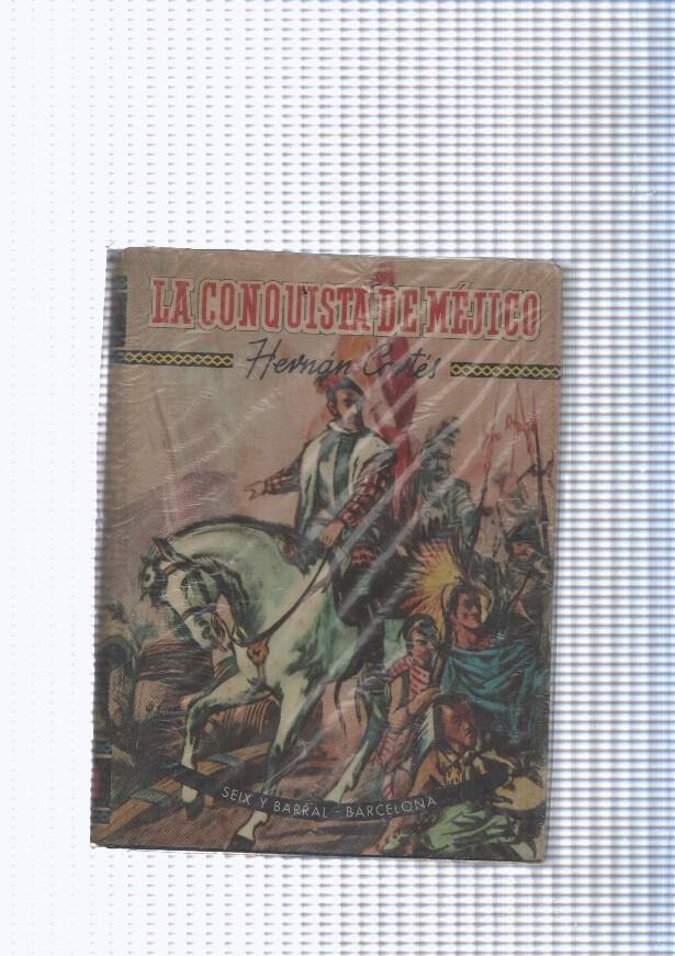 Hernan Cortes o La Conquista de Mejico. volumen III