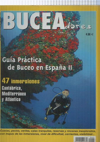 Buceadores numero 05: Guia practica de buceo en España II- 47 inmersiones