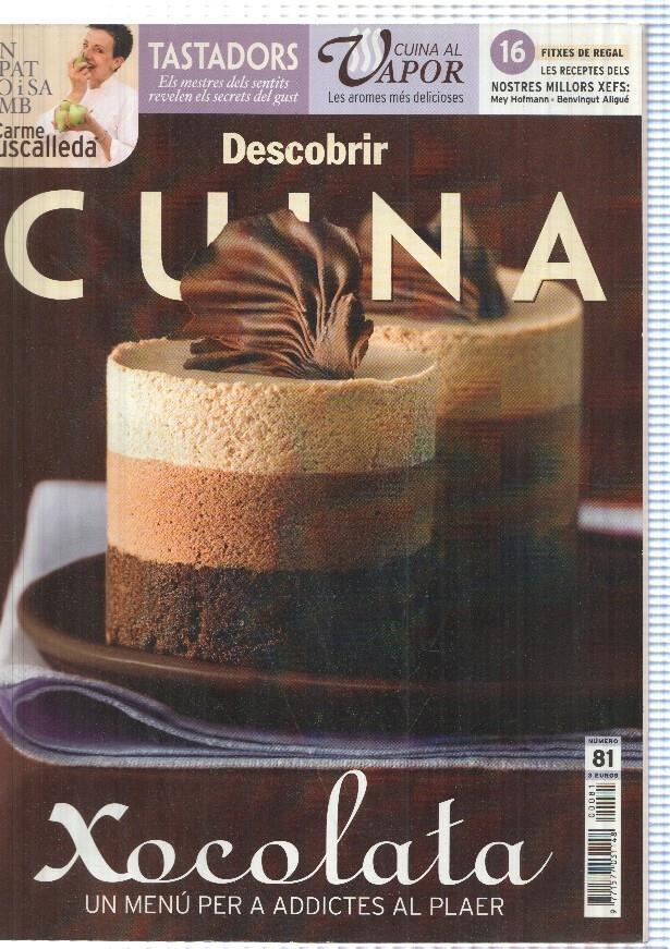 Descobrir cuina numero 81: Xocolata, un penu per addictes al plaer- Un apat bo