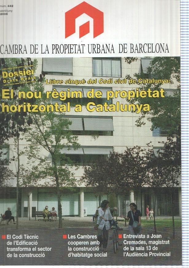 Cambra de la propietat Urbana de Barcelona numero 442, abril 2006: llibre cinque