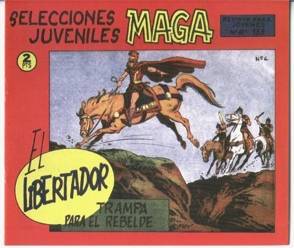 El Libertador facsimil numero 06: Trampa para el rebelde