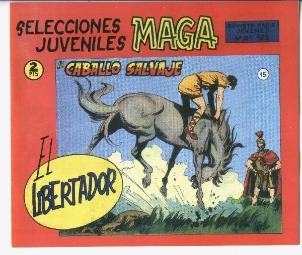 El Libertador facsimil numero 15: El caballo salvaje