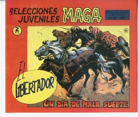 El Libertador facsimil numero 16: Un dia de mala suerte