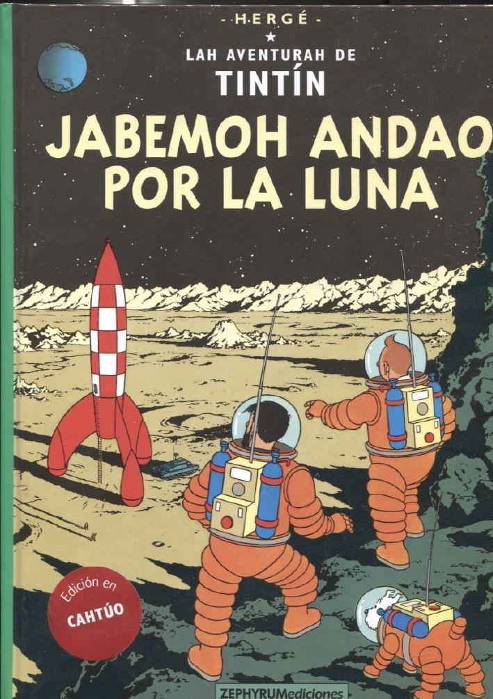 Tintin edicion en CAHTUO: Jabemoh andao por la luna