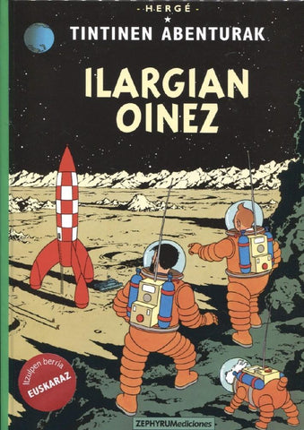 Tintin edicion en EUSKARAZ: Ilargian Oinez