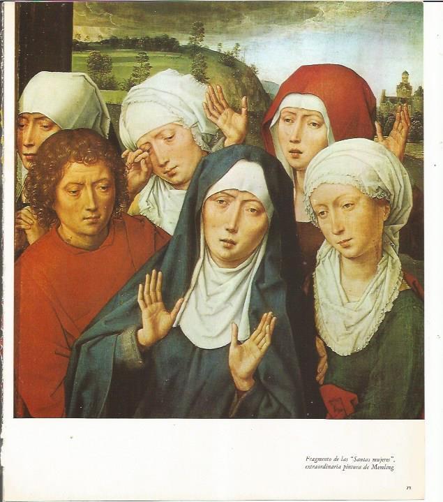 LAMINA 24904: Fragmento de las Santas Mujeres, por Memling