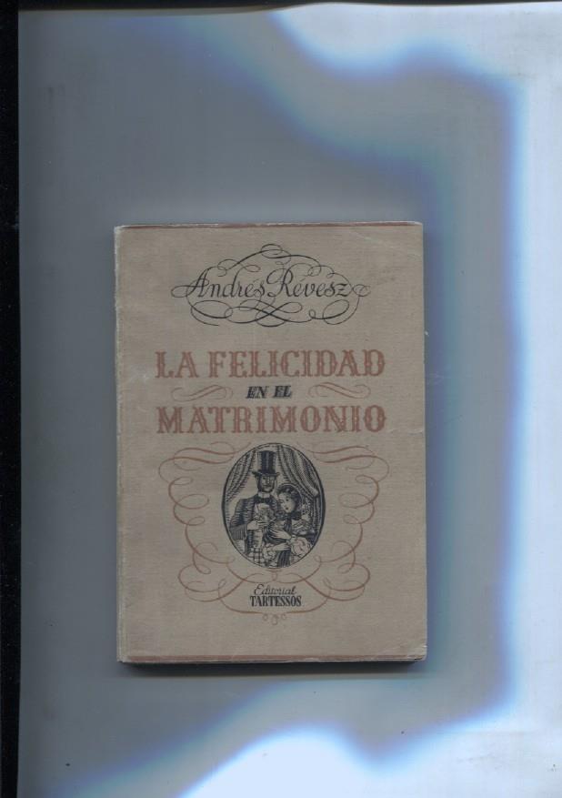 La felicidad en el matrimonio