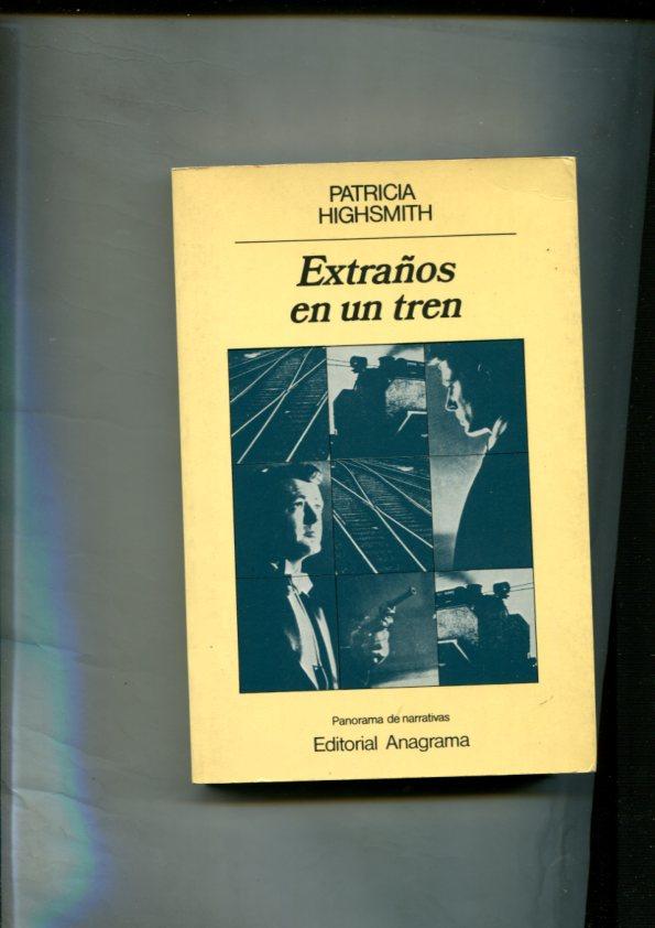 Coleccion Panorama de Narrativas numero 27: Extraños en un tren