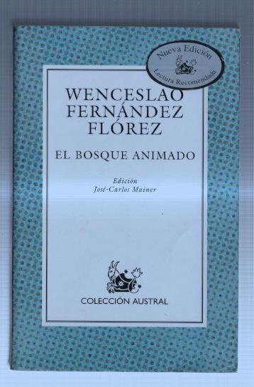 Coleccion Austral numero 128: El bosque animado