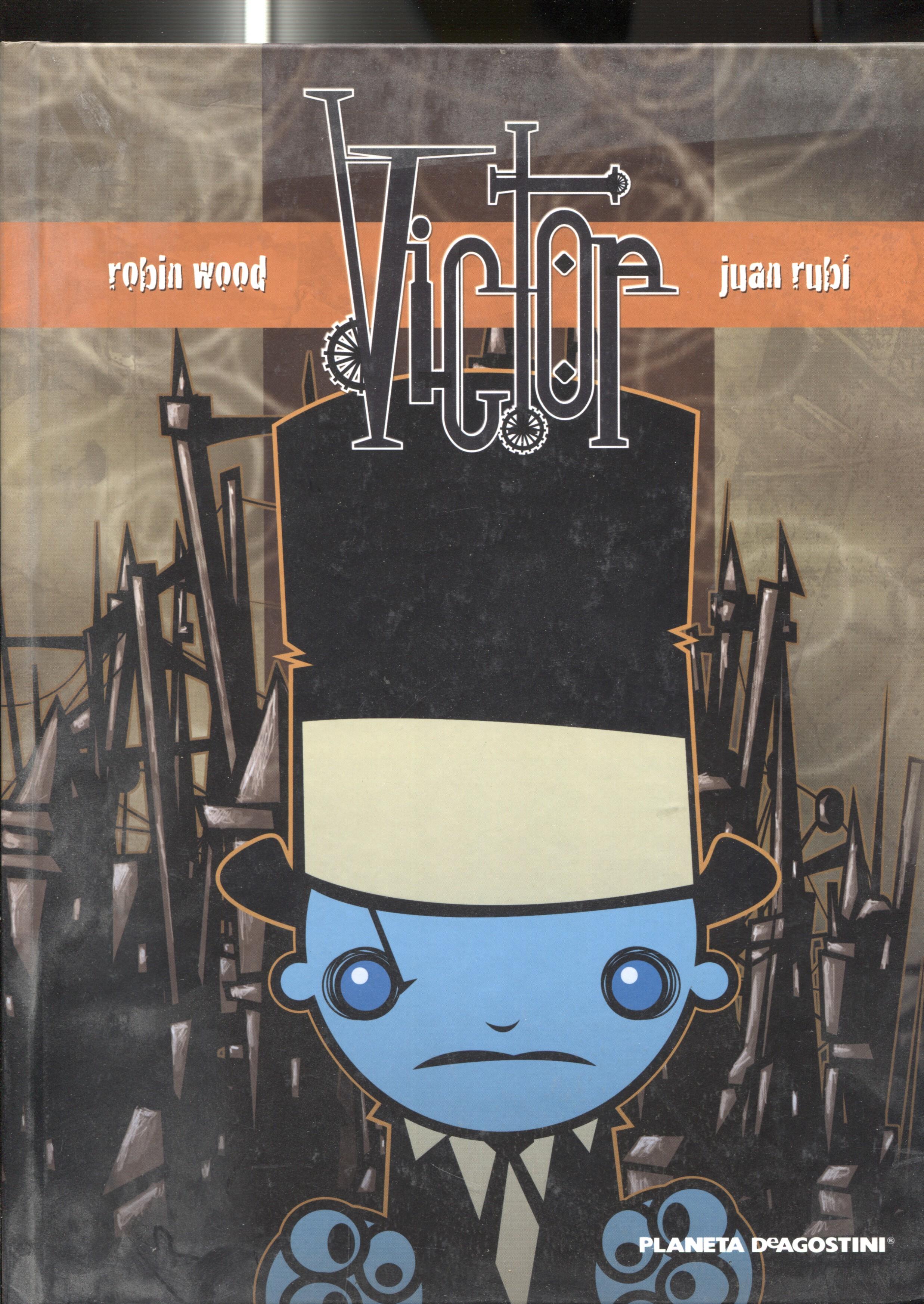 Victor de Robin Wood y Juan Rubi