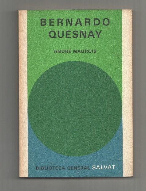 Biblioteca Basica Salvat numero 15: Bernardo Quesnay