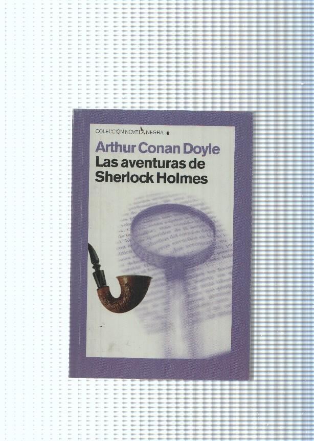 COLECCION NOVELA NEGRA: Las aventuras de Sherlock Holmes