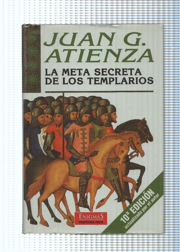 Coleccion Enigmas: La meta secreta de los Templarios