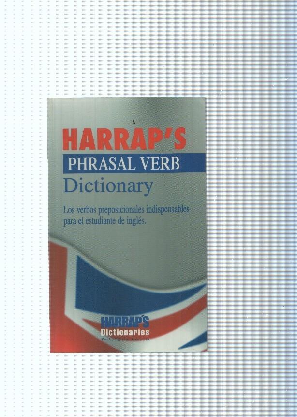 Harrap s, Pharasal verb, dictionary. Loas verbos preposicionales indispensables