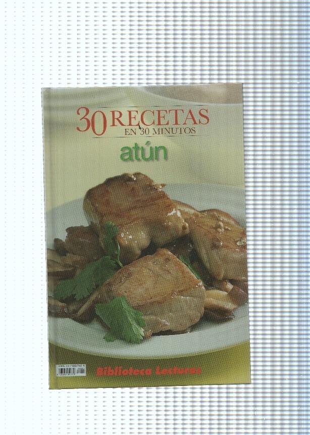 30 recetas en 30 minutos: Atun