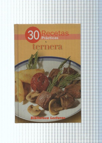 30 recetas en 30 minutos: Ternera