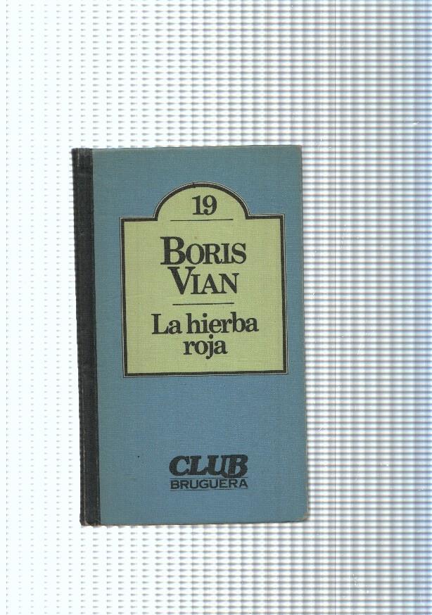 Club Bruguera numero 19: La hierba roja