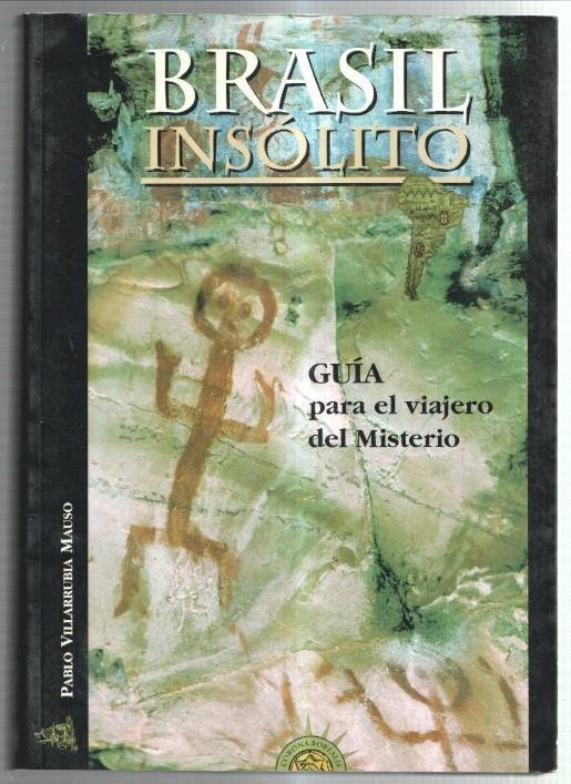 Brasil insolito: guia para el viajero del misterio
