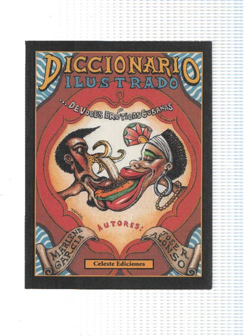 Diccionario ilustrado de voces eroticas Cubanas