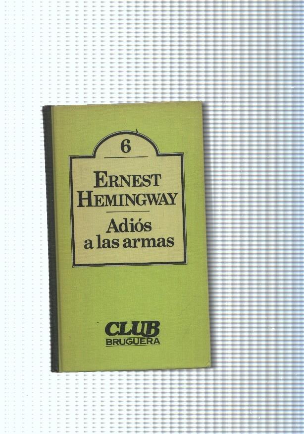 Club Bruguera numero 06: Adios a las armas