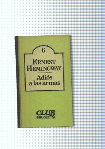 Club Bruguera numero 06: Adios a las armas