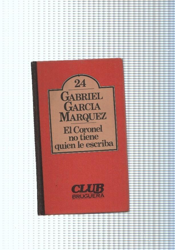 Club Bruguera numero 24: El Coronel no tiene quien le escriba