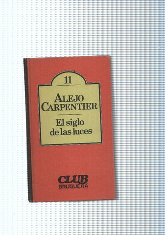 Club Bruguera numero 11: El siglo de las luces
