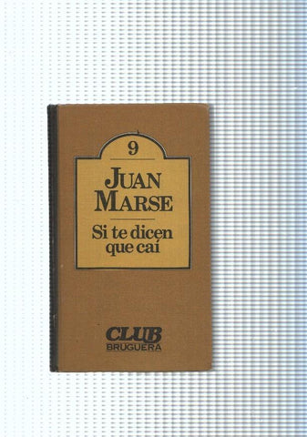 Si te dicen que cai