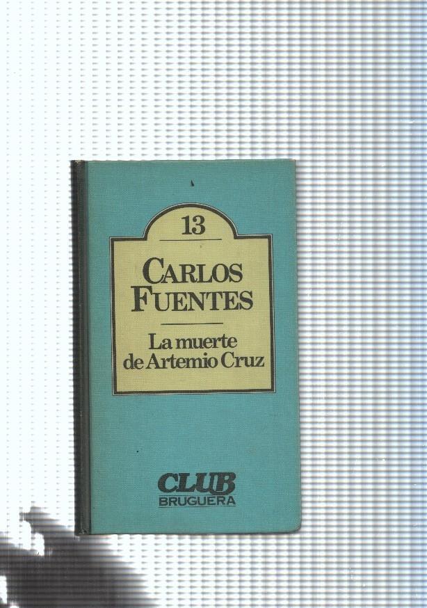 Club Bruguera numero 13: La muerte de Artemio Cruz