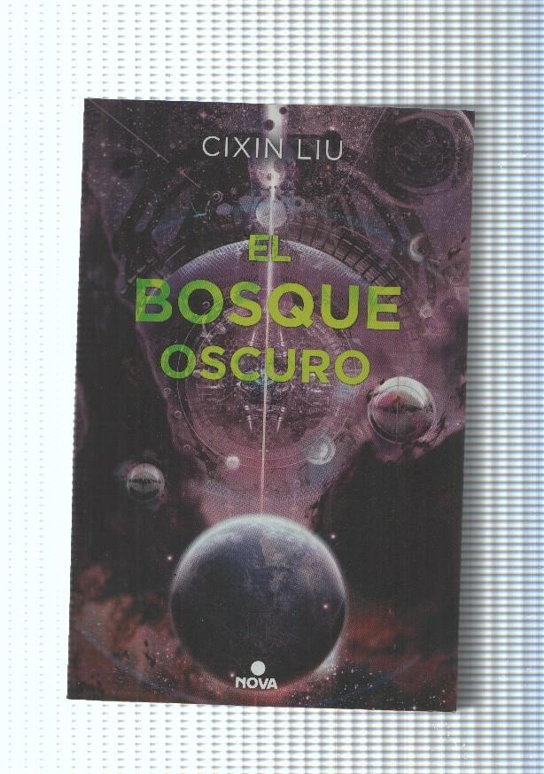 Coleccion Nova : El bosque oscuro. Segundo volumen de la trilogiaa de los Tres