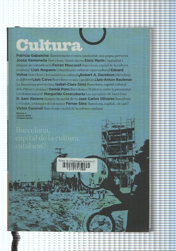 Cultura numero 04, juliol 2009. Barcelona, capital de la cultura catalana