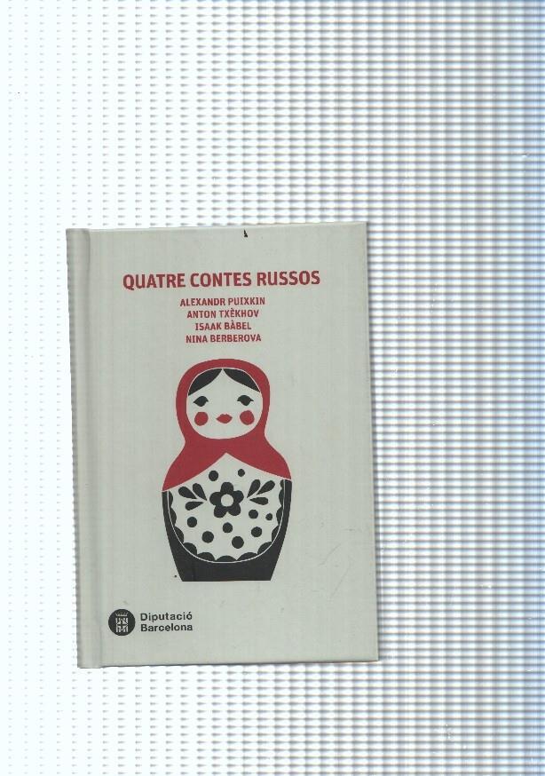 Quatre contes Russos: Tres homes i una dona en temps rufols- Un tret- Els nois-