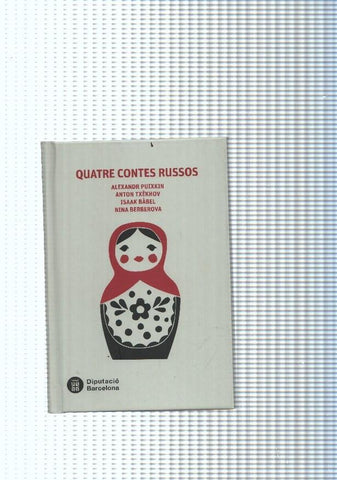 Quatre contes Russos: Tres homes i una dona en temps rufols- Un tret- Els nois-