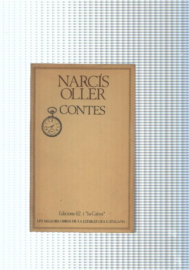 Contes de Narcis Oller: El vailet del pa- El transplanat- La casaca d en Jaumet-