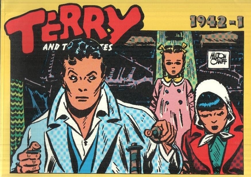 TERRY AND THE PIRATES, Album No. 123 - Tiras Diarias del 12/01/1942 al 05/04/1942