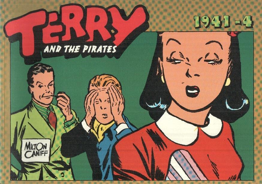 TERRY AND THE PIRATES, Album No. 122 - Tiras Diarias del 20/10/1941 al 11/01/1942