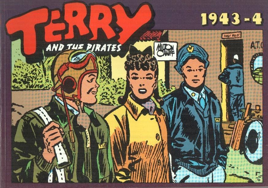 TERRY AND THE PIRATES, Album No. 130 - Tiras Diarias del 23/08/1943 al 14/11/1943