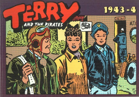 TERRY AND THE PIRATES, Album No. 130 - Tiras Diarias del 23/08/1943 al 14/11/1943