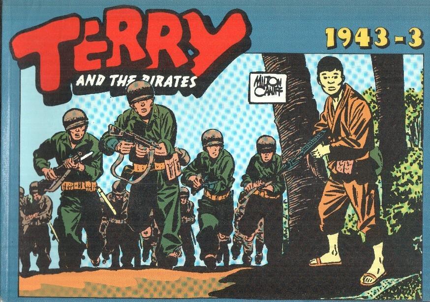 TERRY AND THE PIRATES, Album No. 129 - Tiras Diarias del 31/05/1943 al 22/08/1943