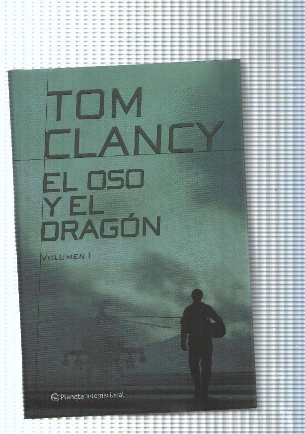 El oso y el dragon, volumen I