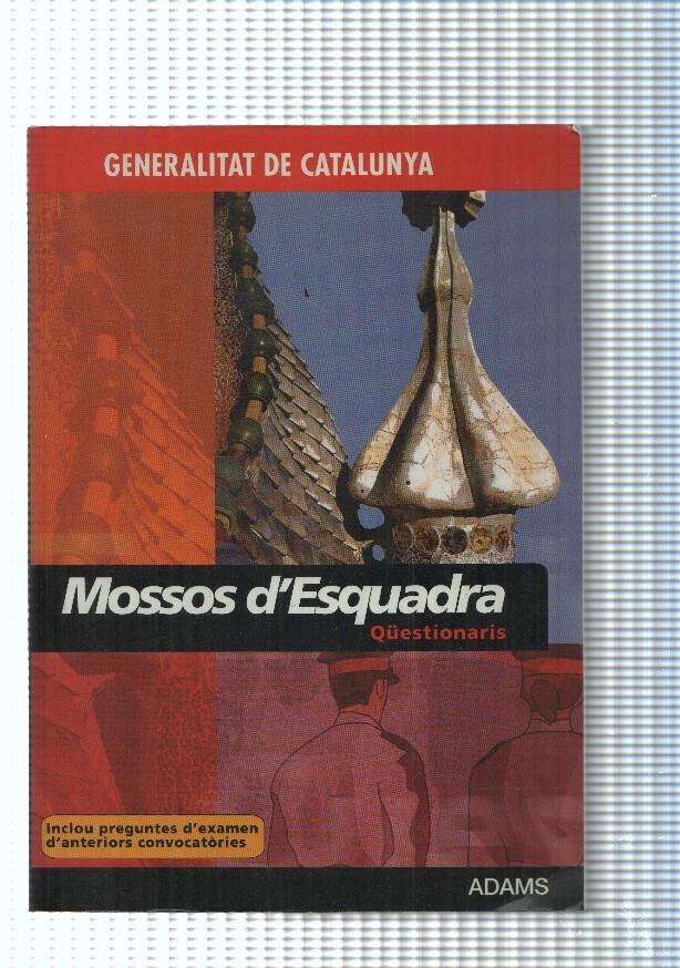 Mossos d esquadra. Questionaris Generalitat de Catalunya