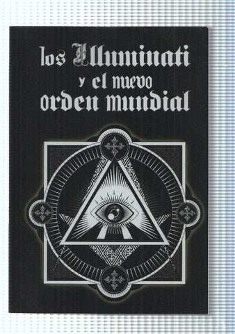 Los Illuminati y el nuevo orden mundial
