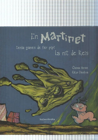 En Martinet tenia ganas de fer pipi la nit de Reis