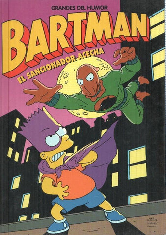 Grandes del humor: Bartman. El sancionador acecha, Simpson