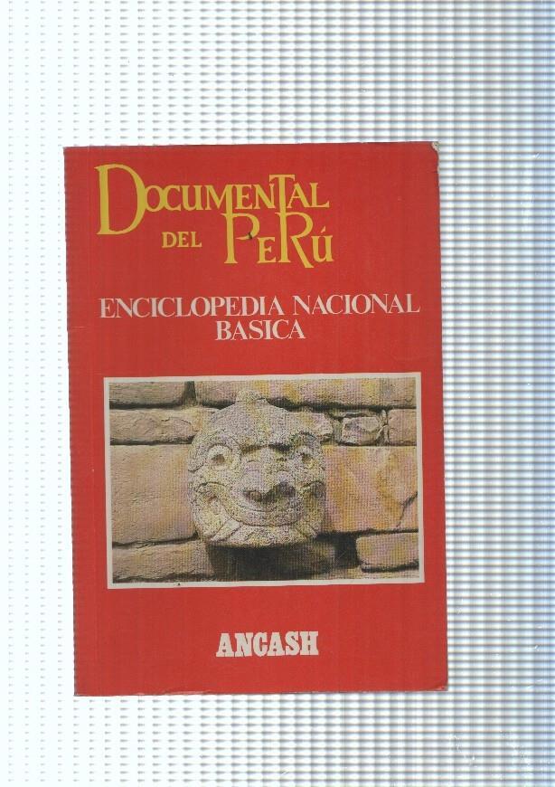 Documental del Peru. Enciclopedia Nacional Basica. Tomo II